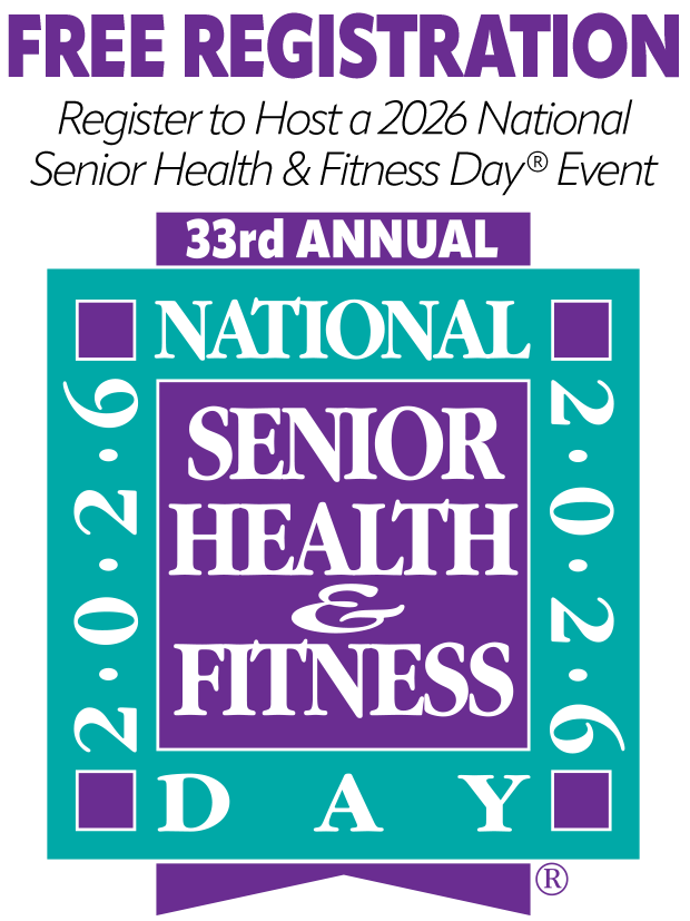 National Senior Health & Fitness Day® FREE Event Registration